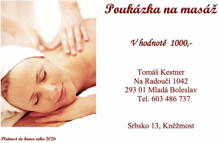Dárkový poukaz na masáž vystavený na částku 1000 Kč. Tomáš Kestner, Na Radouči 1042, Mladá Boleslav